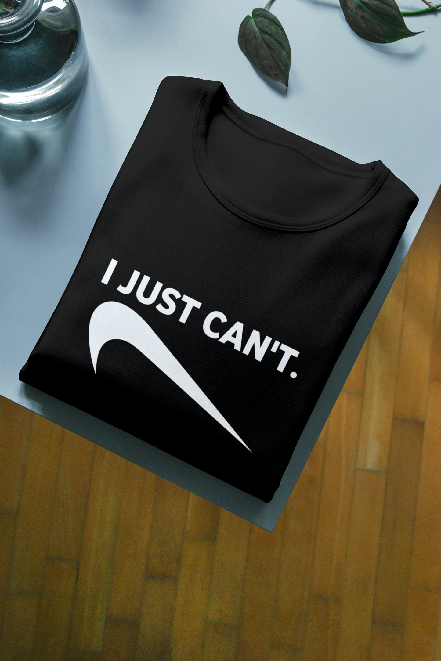 "I Just Can't" Unisex Standard T-shirt