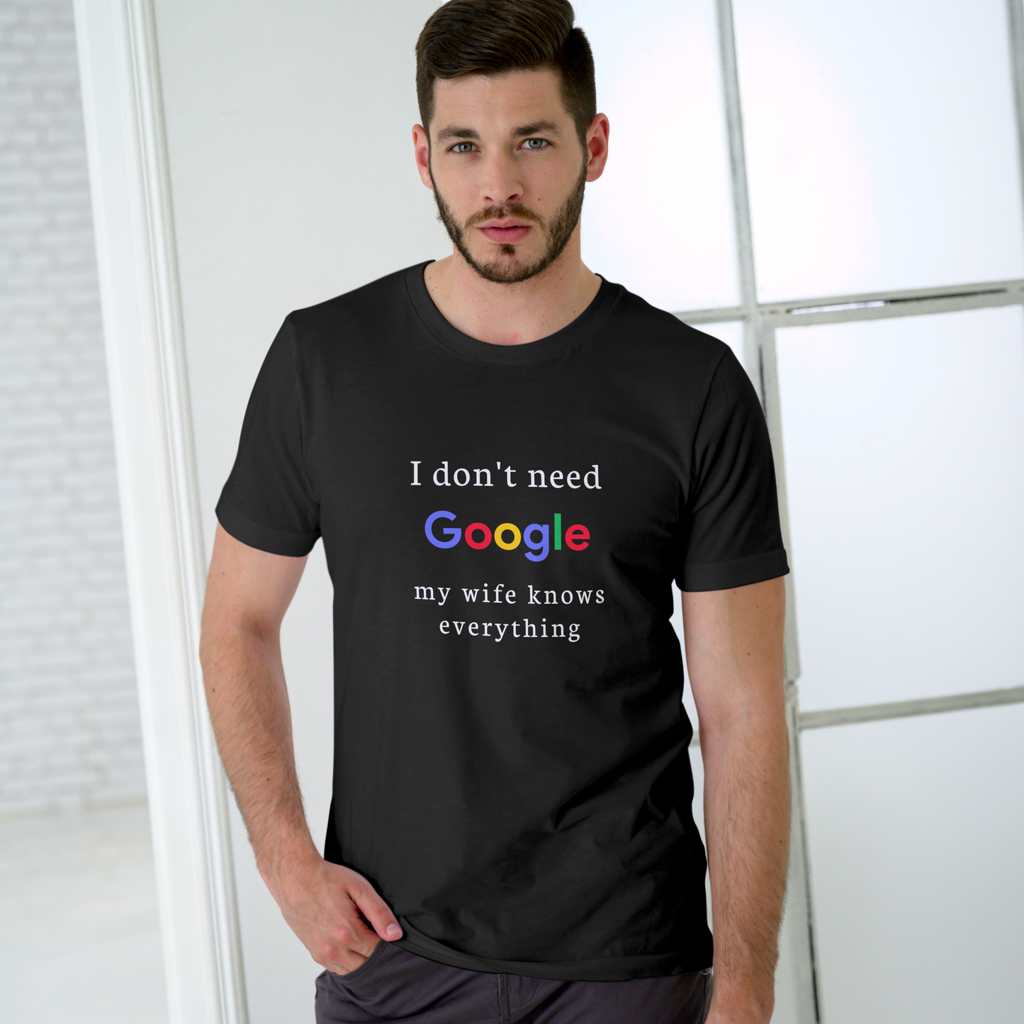 My Wife Knows Everything | Funny Husband Dad Groom T-Shirt