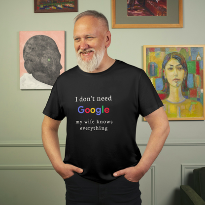 My Wife Knows Everything | Funny Husband Dad Groom T-Shirt